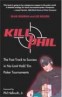 Kill Phil Book
