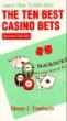 Ten Best Casino Bets Book