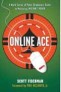 Online Ace -- A World Series of Poker Champion's Guide to Mastering Internet Poker Book