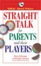Talkin' About Poker: Straight Talk for Parents and their Players Book