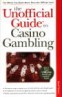 The Unofficial Guide to Casino Gambling Book