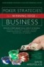 Poker Strategies for a Winning Edge in Business Book