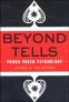 Beyond Tells: Power Poker Psychology Book