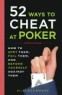 52 Ways to Cheat at Poker Book