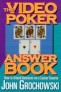 The Video Poker Answer Book Book